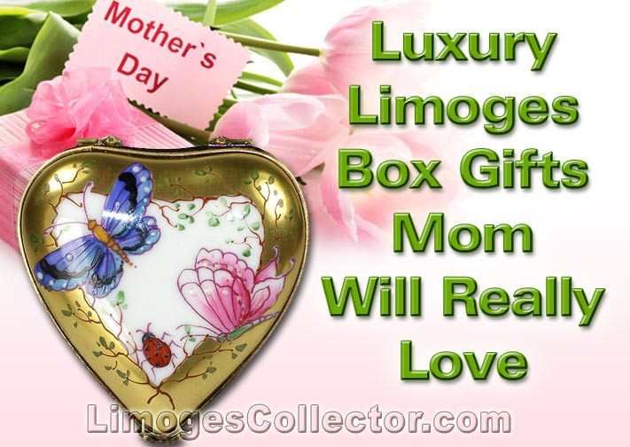 Give Mom A Luxury Limoges Box Gift She Will Really Love 
