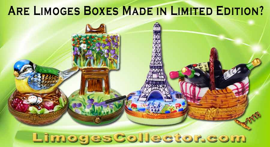 Are Limoges Boxes made in Limited Edition?