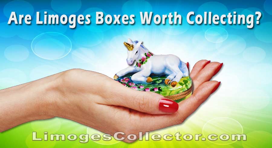 Are Limoges boxes worth collecting?