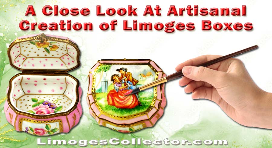 The Craftsmanship Behind Limoges Boxes: A Closer Look at the Artisanal Process
