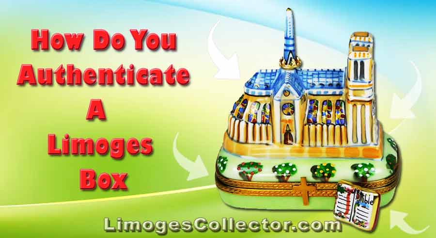How Do You Authenticate A Limoges Box?