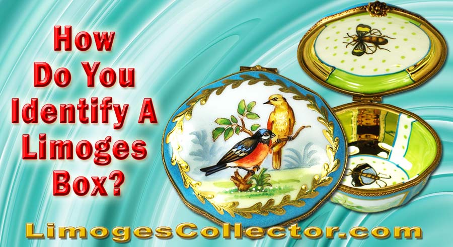 How Do You Identify A Limoges Box?