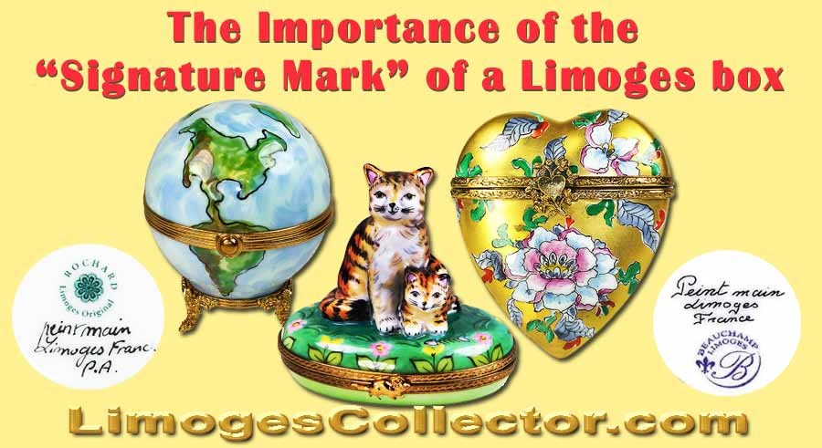 The importance of the “Signature Mark” of a Limoges box